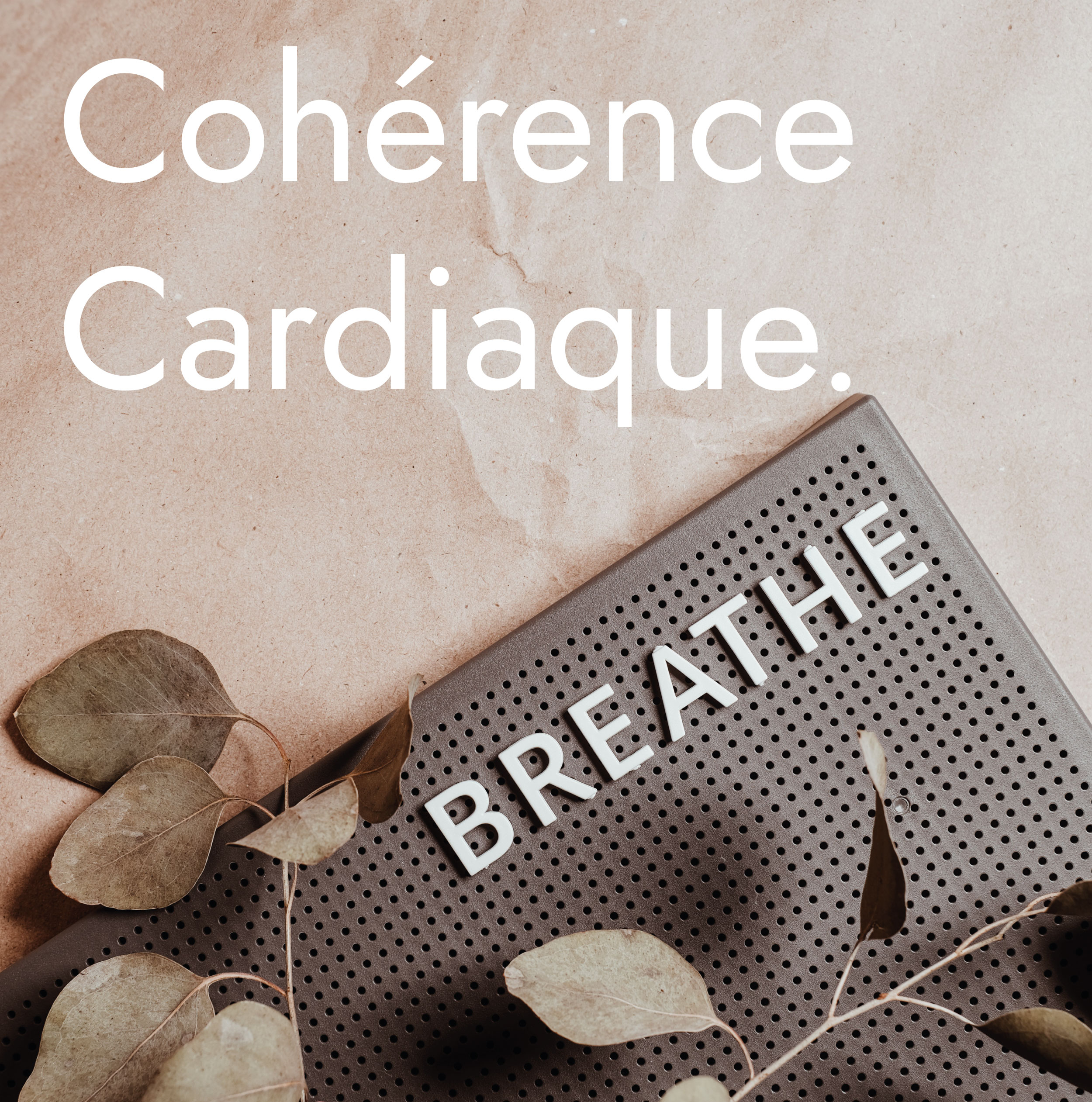 Cohérence cardiaque 